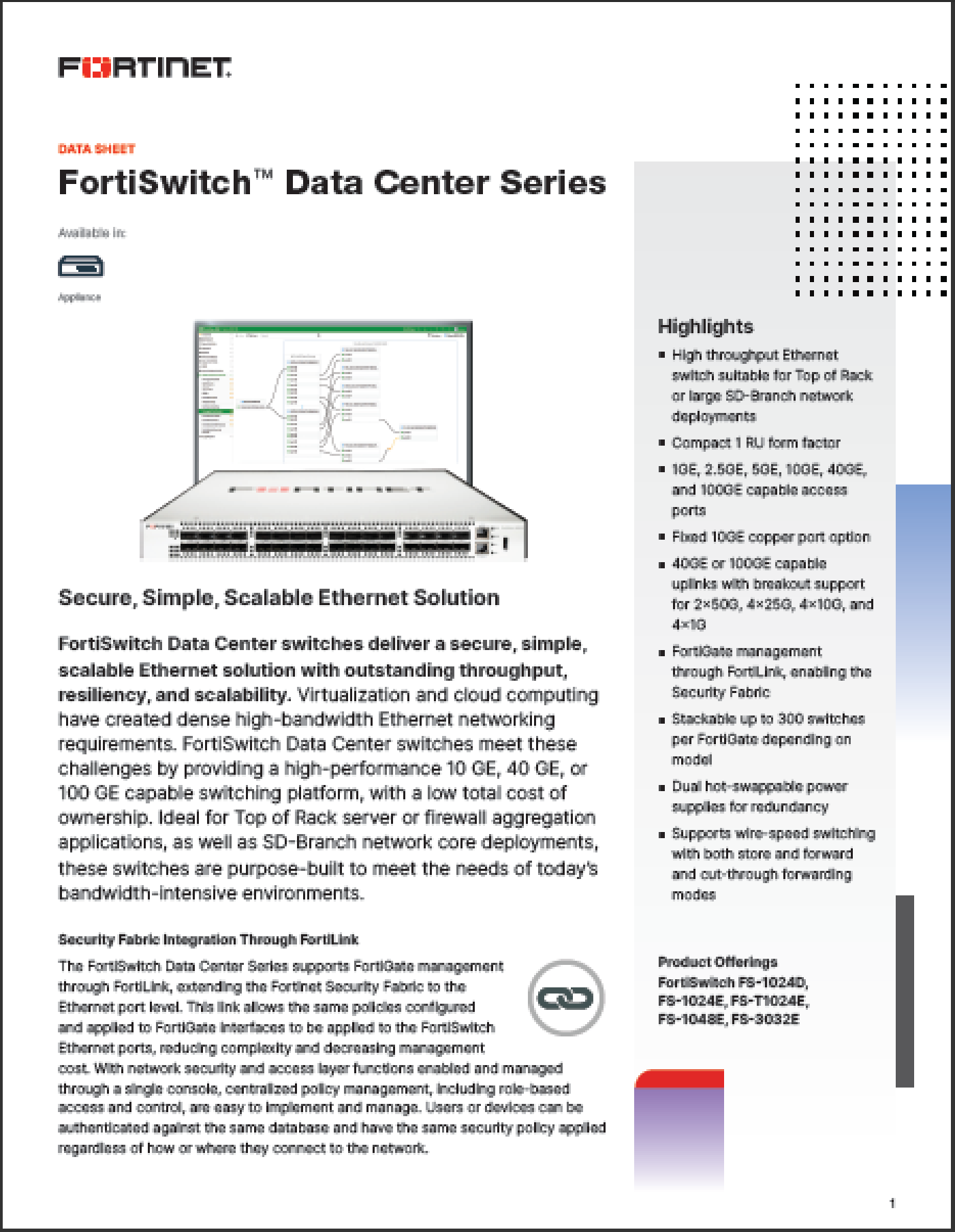 FortiSwitch Data Center Datasheet  (sold in package, 10pc per package)