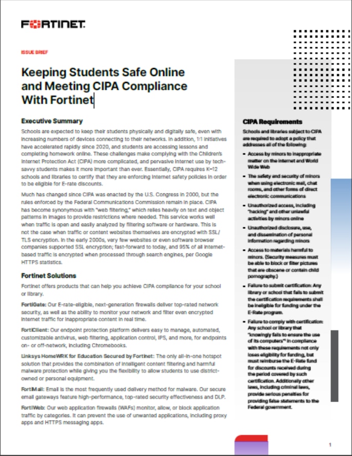 SB-Keeping Students Safe Online and Meeting CIPA Compliance With Fortinet (sold in package, 10pc per package)