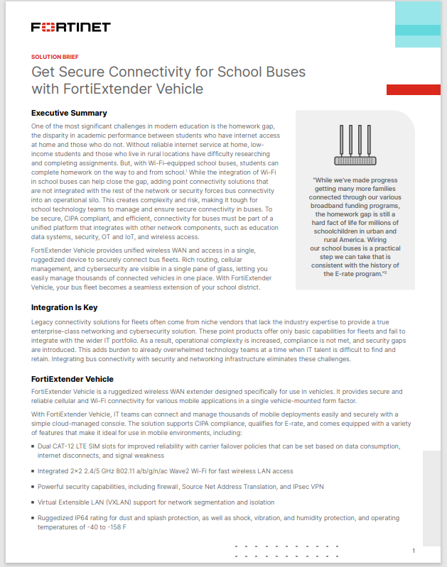 Solution Brief-Get Secure Connectivity for School Buses  with FortiExtender Vehicle  (sold in package, 10pc per package)