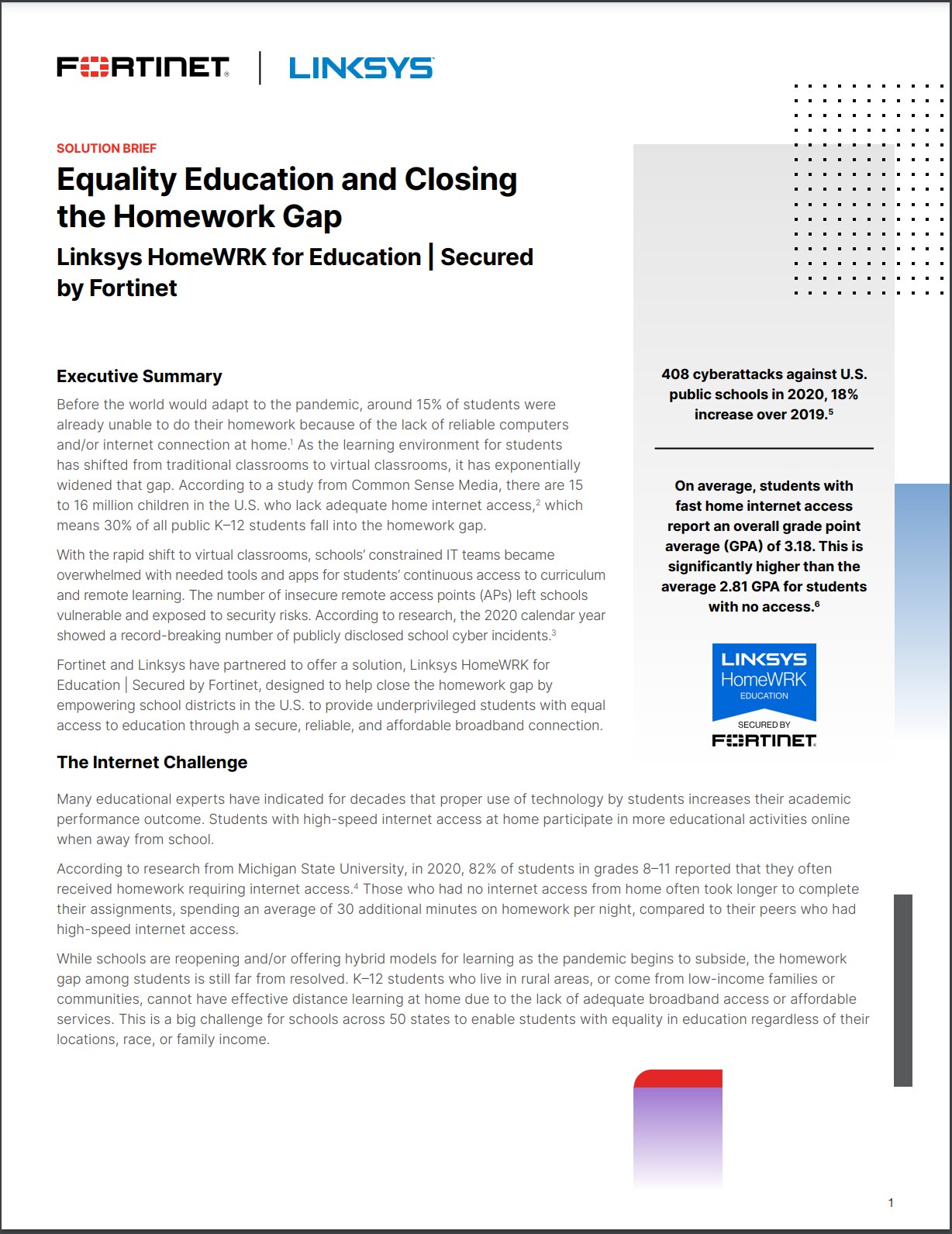 Solution Brief Equality Education and Closing the Homework Gap (sold in package, 10pc per package)